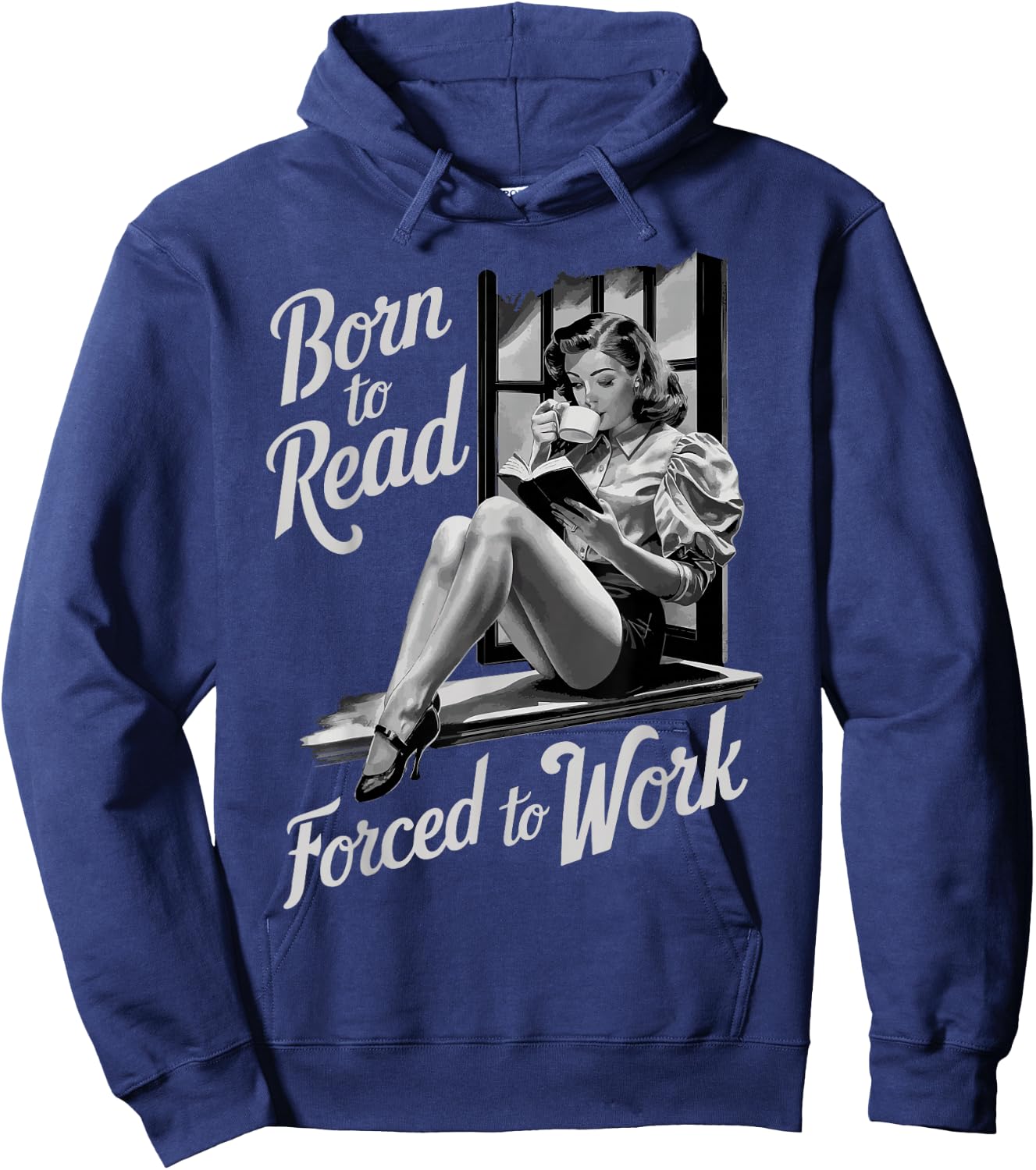 Born To Read Forced To Work Hoodie - Hoodie | Navy
