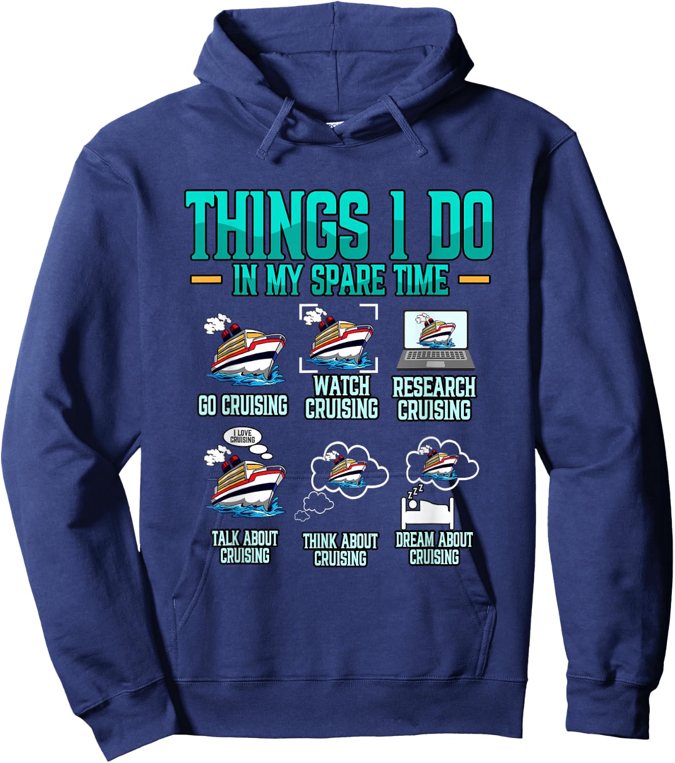 Things I Do In My Spare Time Cruising Cruise Hoodie - Hoodie | Navy