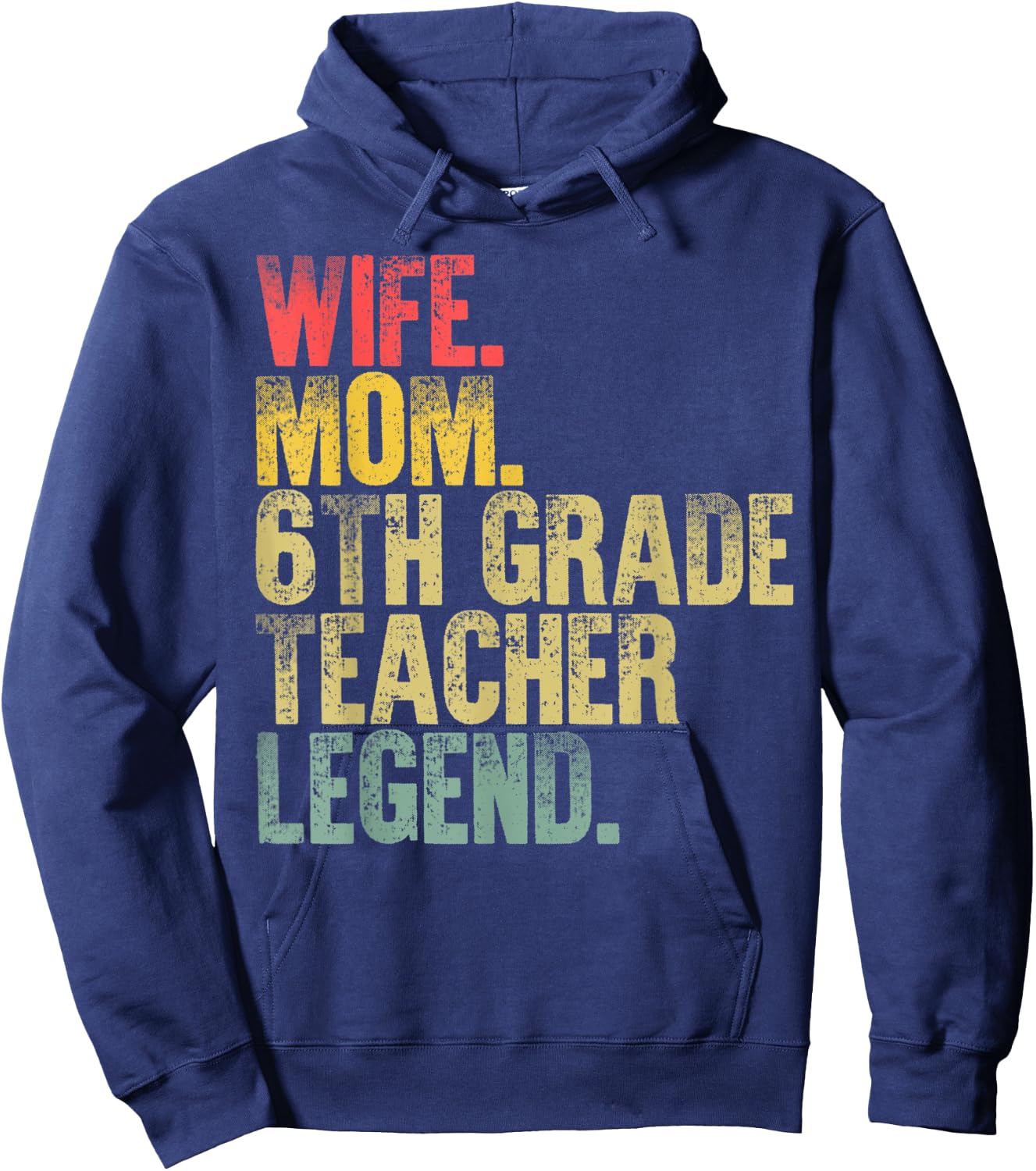 Mother Women Funny Gift Wife Mom Teacher Legend Hoodie - Hoodie | Navy