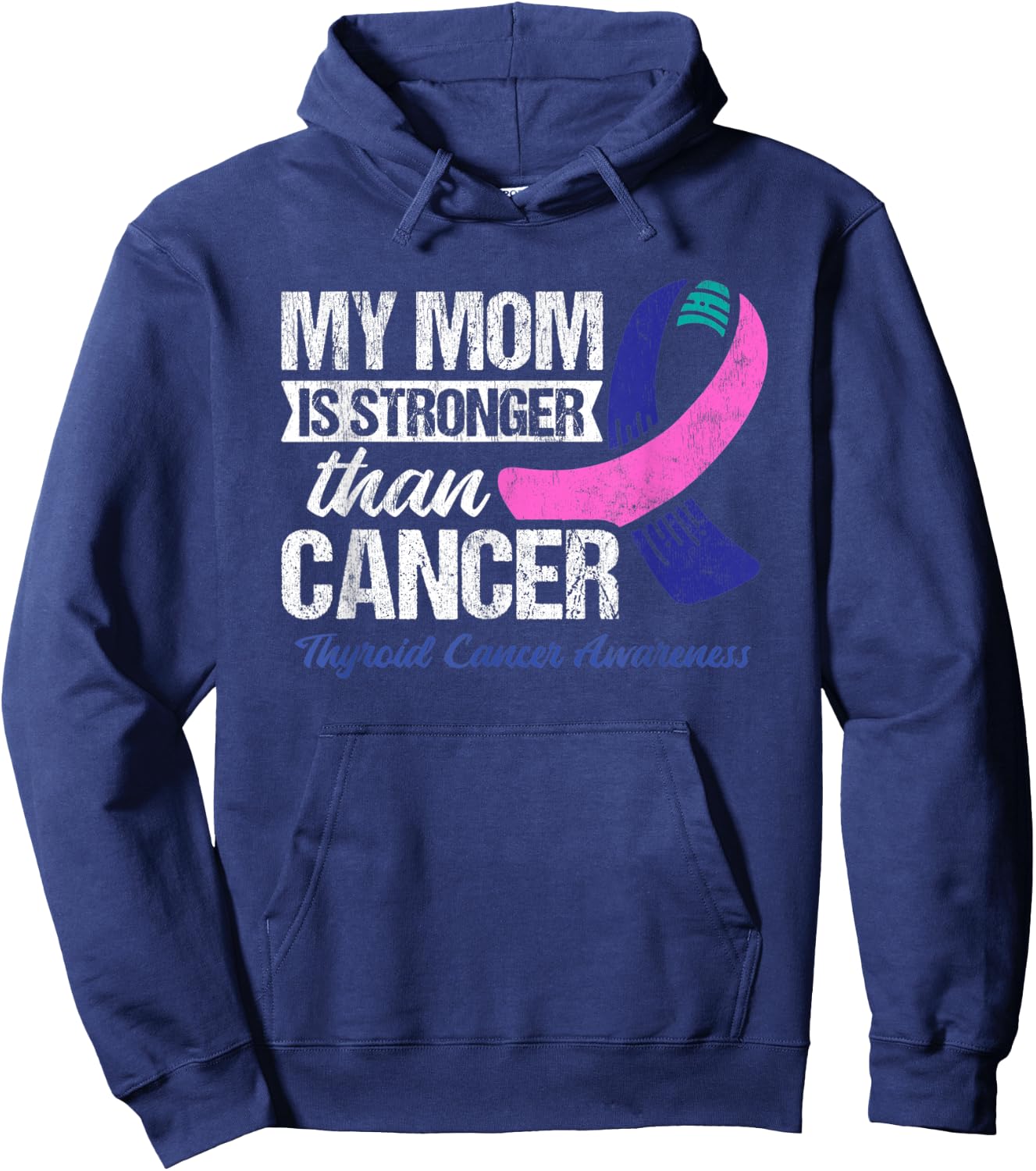 My Mom Is Stronger Than Cancer Thyroid Cancer Hoodie - Hoodie | Navy