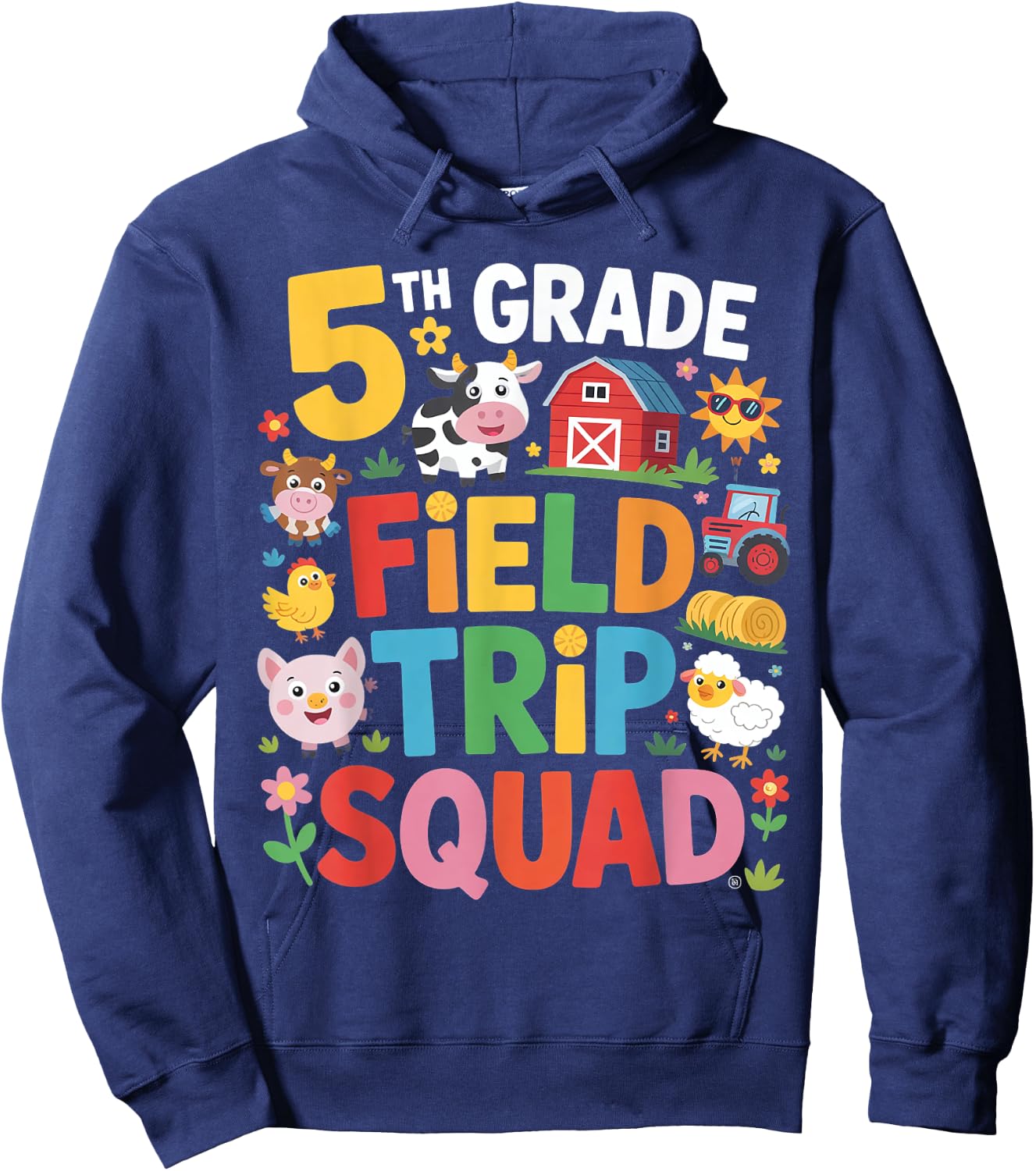 Farm Trip Field Trip Squad Farm Visit 5th Grade Hoodie - Hoodie | Navy