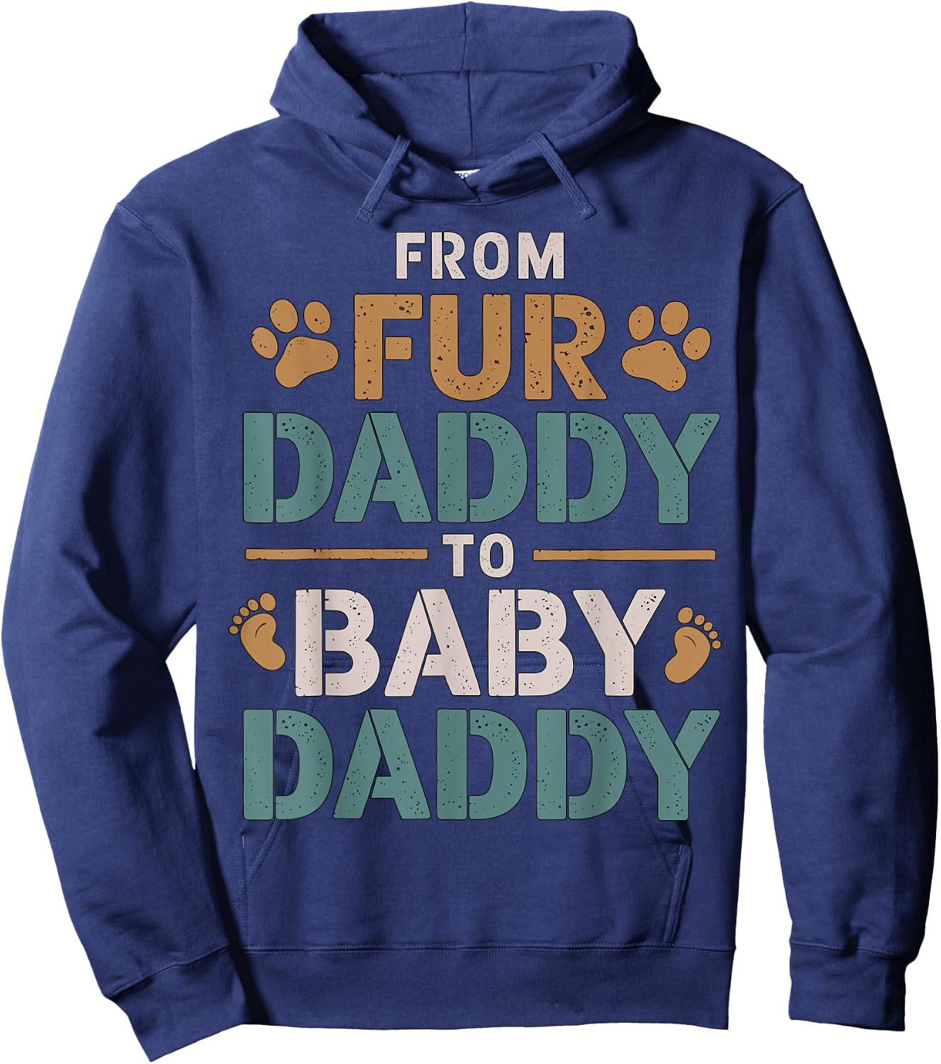 From Fur Daddy to Baby Daddy Baby Announcement Hoodie - Hoodie | Navy