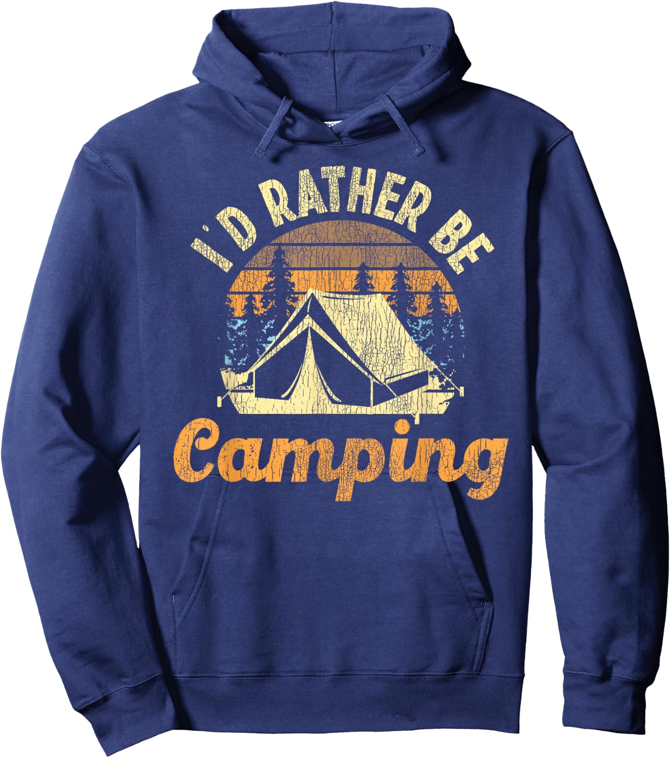 I'd Rather Be Camping Tent Retro Vintage Hoodie - Hoodie | Navy