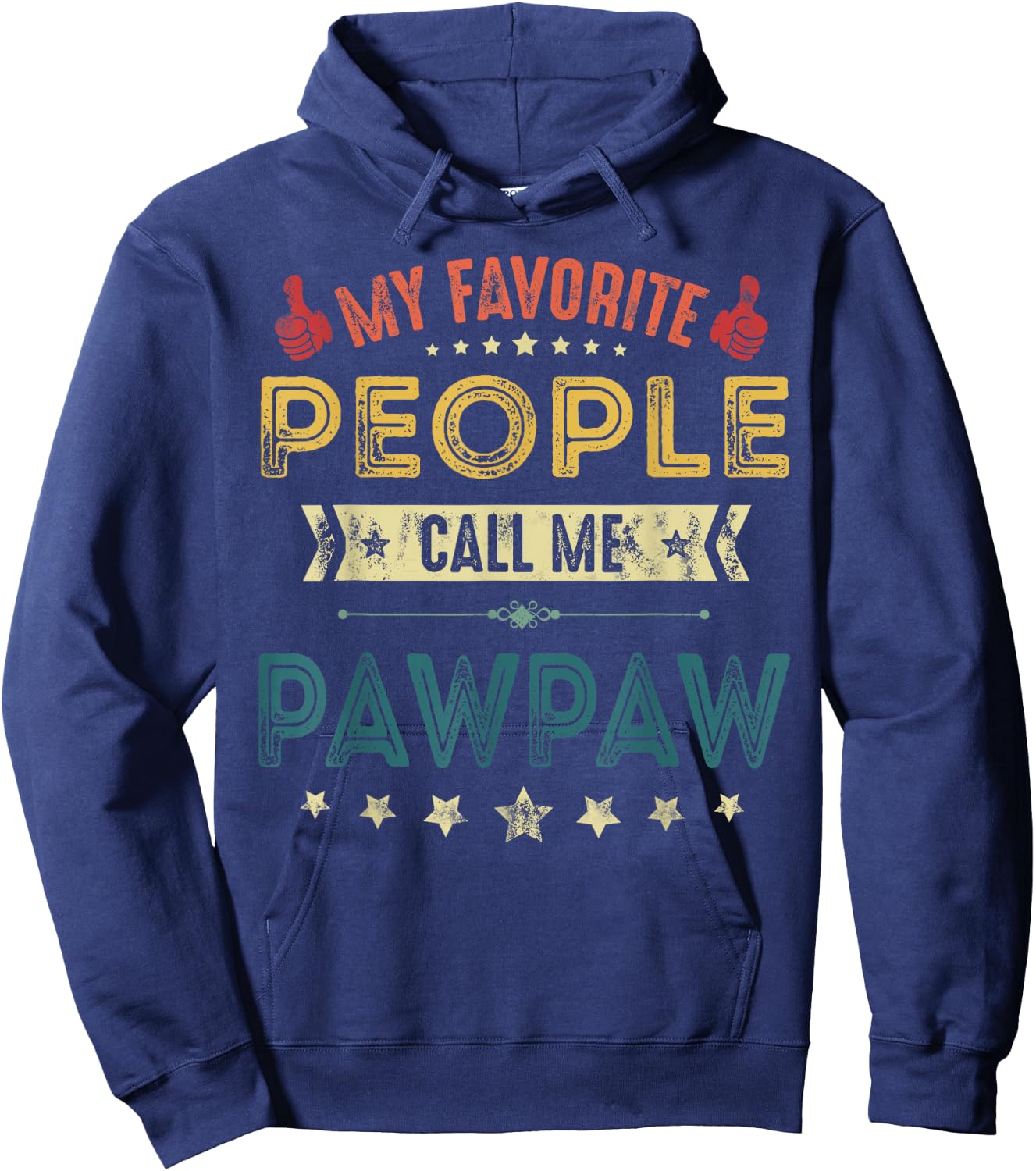 My Favorite People Call Me Pawpaw Father Hoodie - Hoodie | Navy