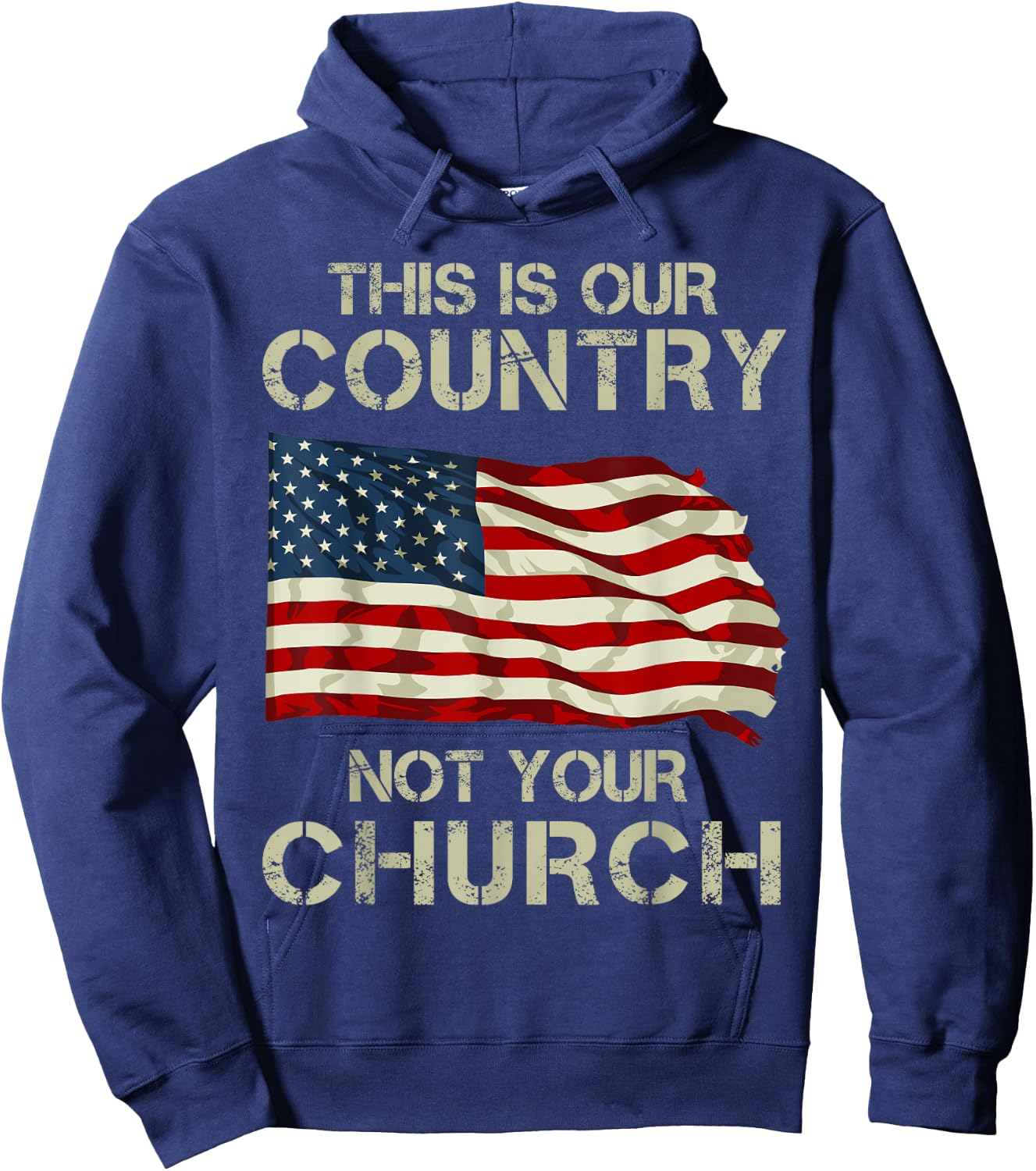 This Is Our Country Not Your Church Hoodie - Hoodie | Navy