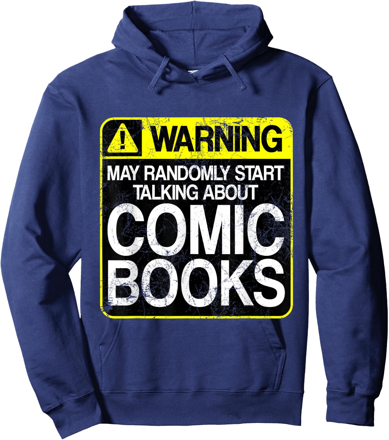 Funny Comic Book Graphic Novel Warning Sign Hoodie - Hoodie | Navy