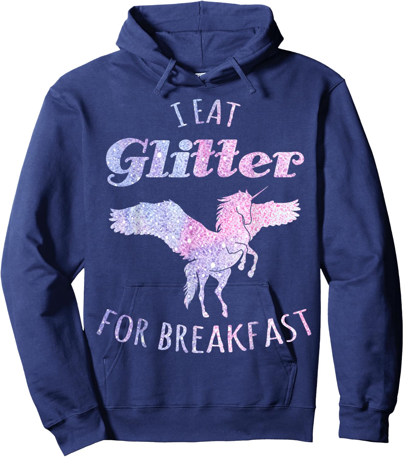 I Eat Glitter For Breakfast Magical Unicorn Hoodie - Hoodie | Navy