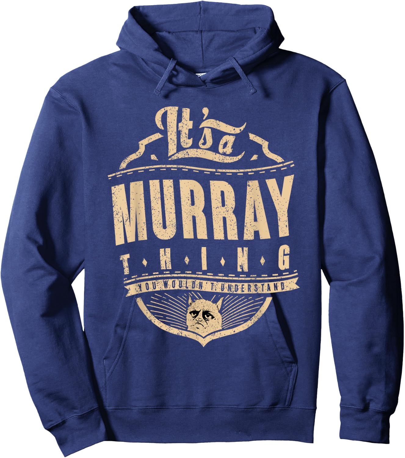 It's a murray thing you wouldn't understand Hoodie - Hoodie | Navy