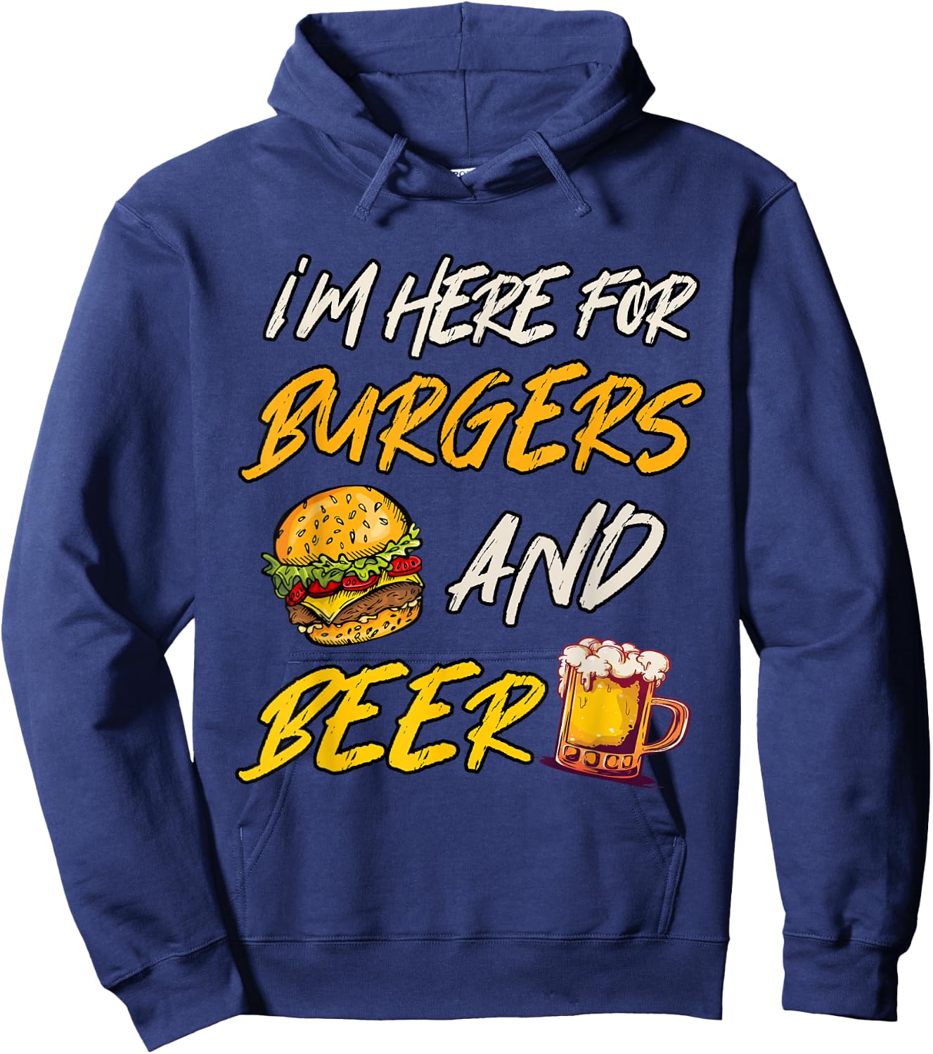 I'm Here For Burgers And Beer Hoodie - Hoodie | Navy