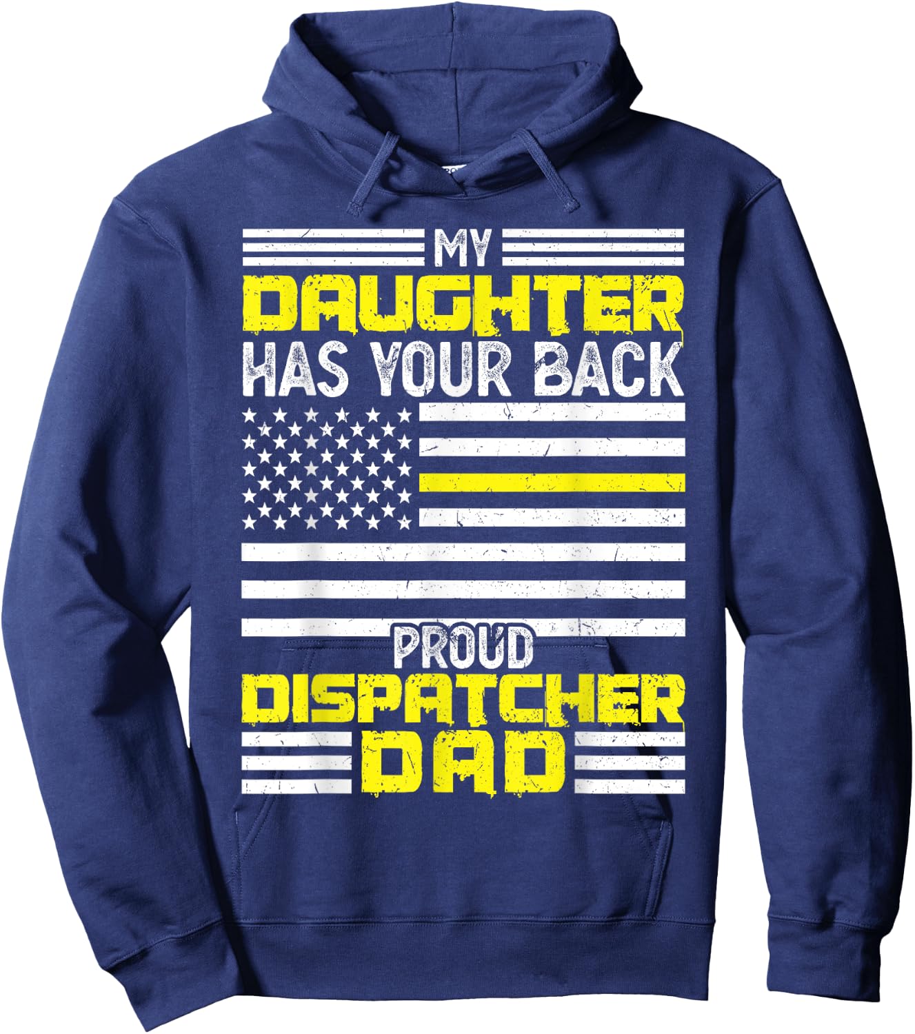 My Daughter Proud Dispatcher Dad Dispatcher Hoodie - Hoodie | Navy