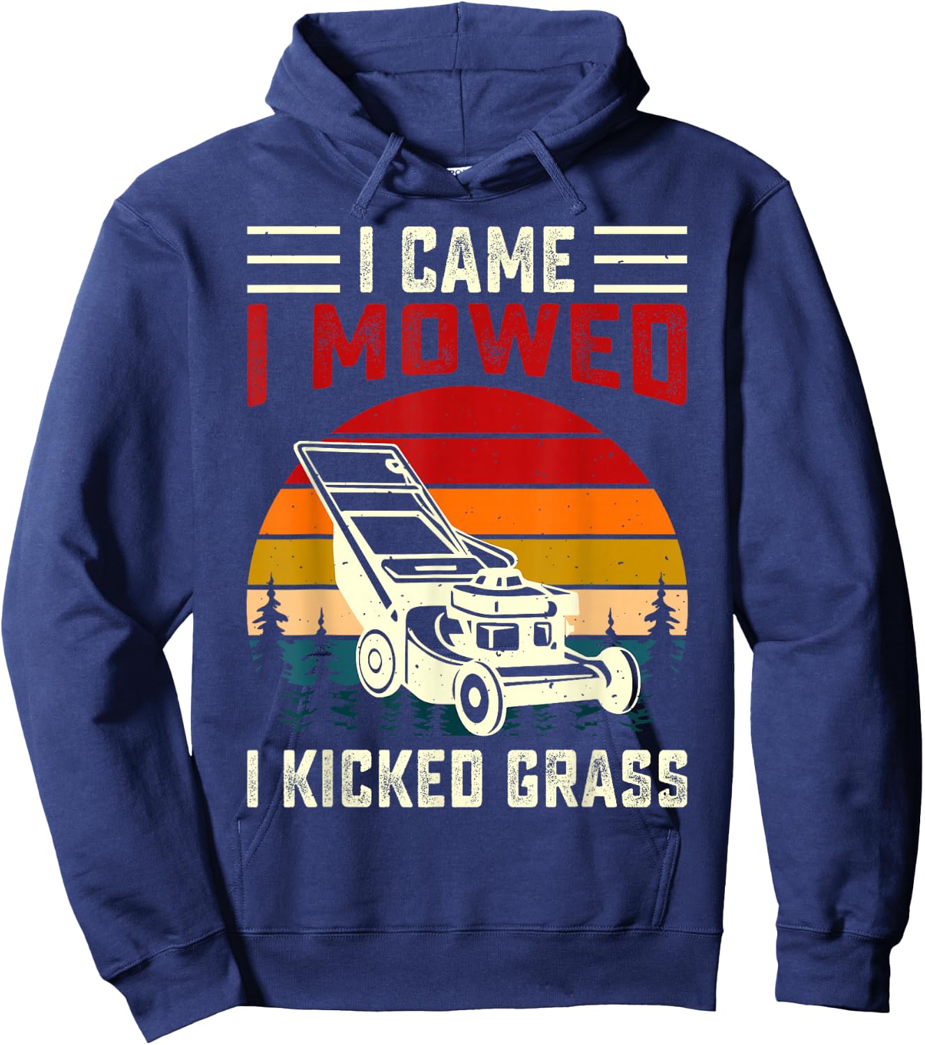 I Came I Mowed I Kicked Grass Hoodie - Hoodie | Navy