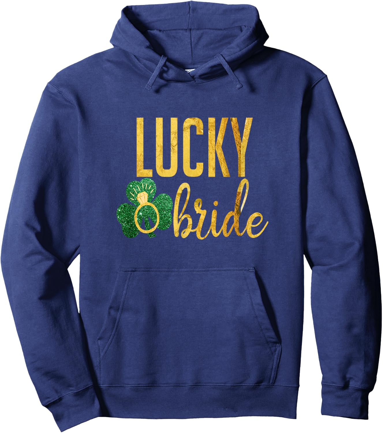 Irish Lucky Bride St Patrick Wedding Hoodie - Hoodie | Navy