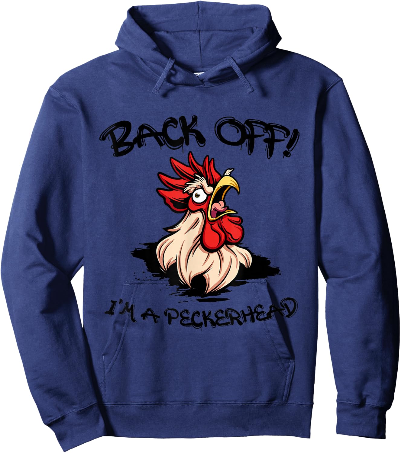 Funny Chicken Rooster Aggressive Poultry Apparel Back Off I'm A Peckerhead Angry Rooster Grey 3X-Large Classic Fit Short Sleeve Hoodie - Hoodie | Navy