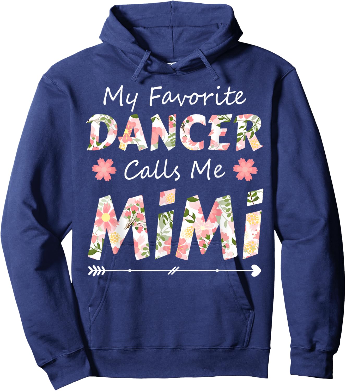My Favorite Dancer Calls Me Mimi Flower Dancing Hoodie - Hoodie | Navy