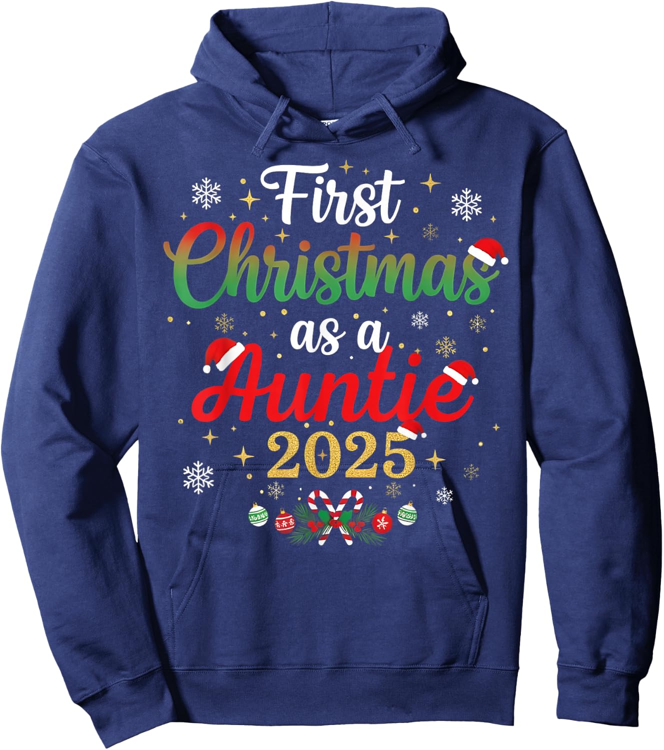 First Christmas As A Auntie 2025 New Mommy Xmas Hoodie - Hoodie | Navy