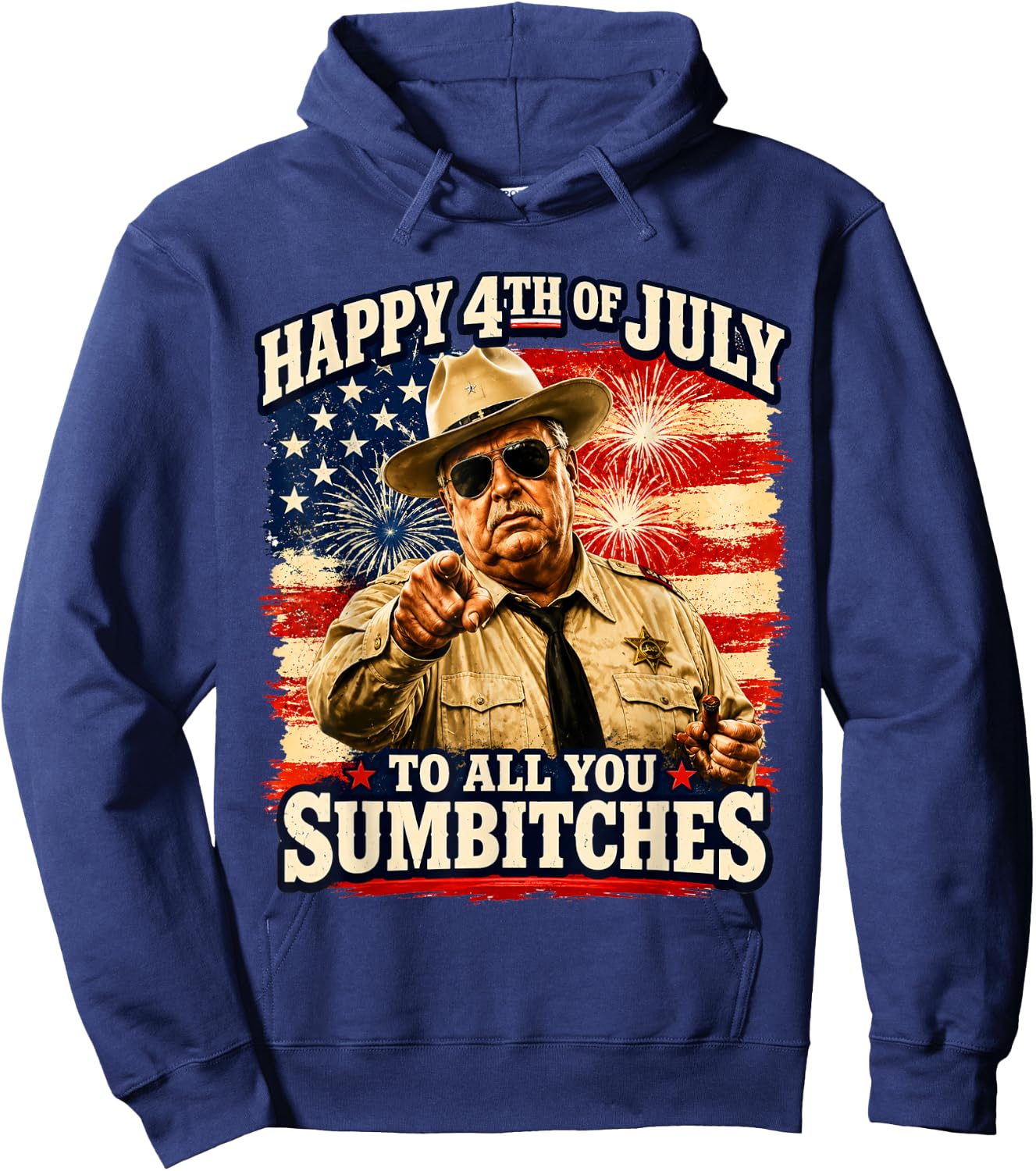 Happy 4th of July to All You Sumbitches Hoodie - Hoodie | Navy