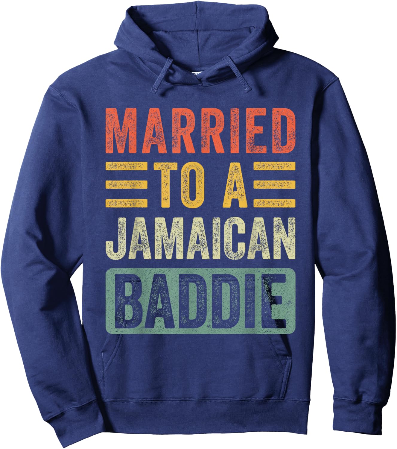 Married to a Jamaican Baddie Funny Husband Wife Hoodie - Hoodie | Navy