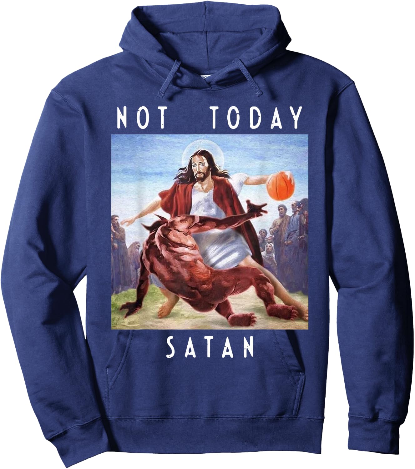 Not Today Satan | Jesus vs Satan in Basketball Hoodie - Hoodie | Navy