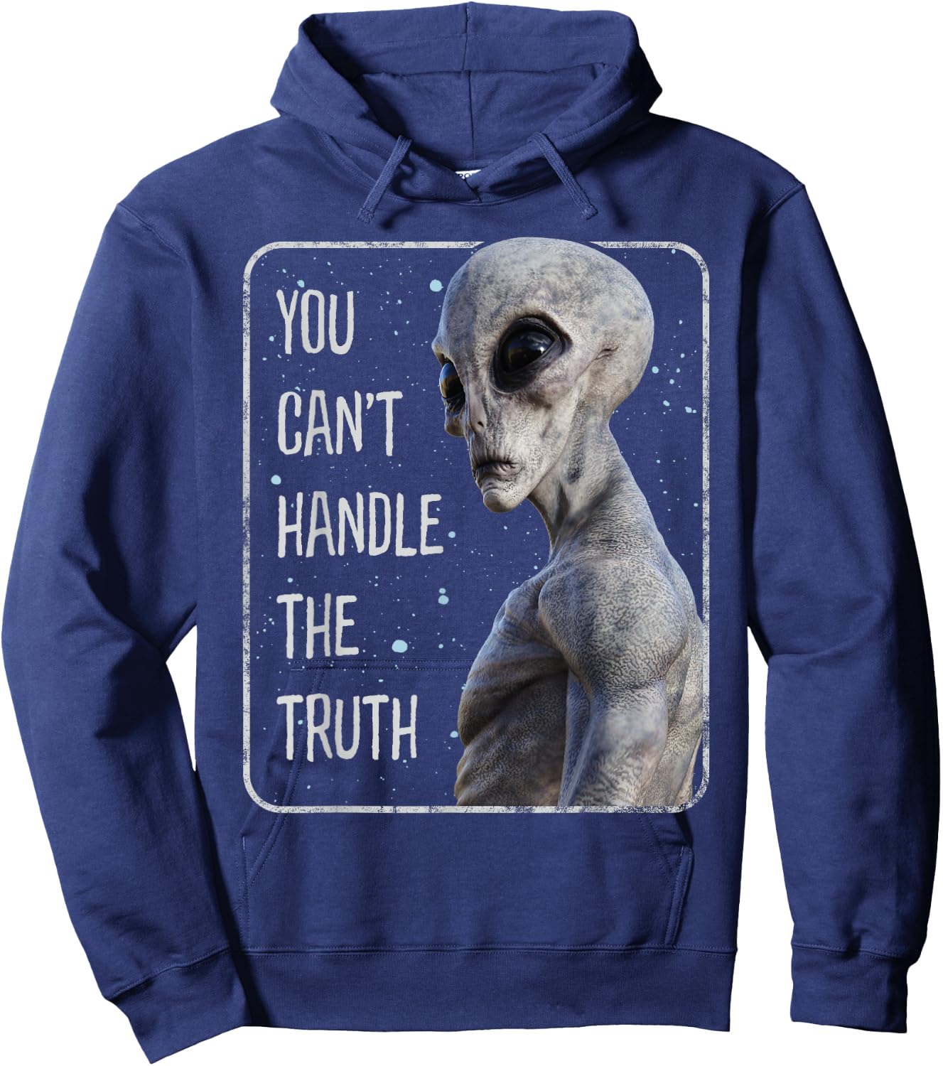 You Can't Handle The Truth Alien Area 51 UFO Hoodie - Hoodie | Navy