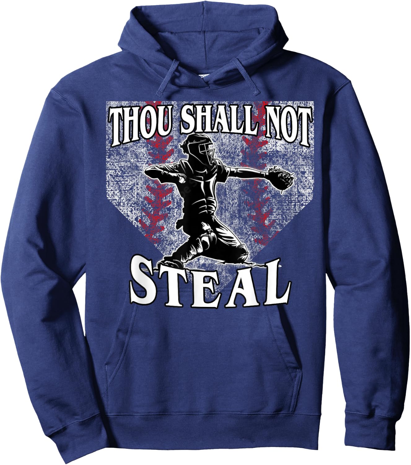 Catcher Saying Thou Shall Not Steal Baseball Hoodie - Hoodie | Navy