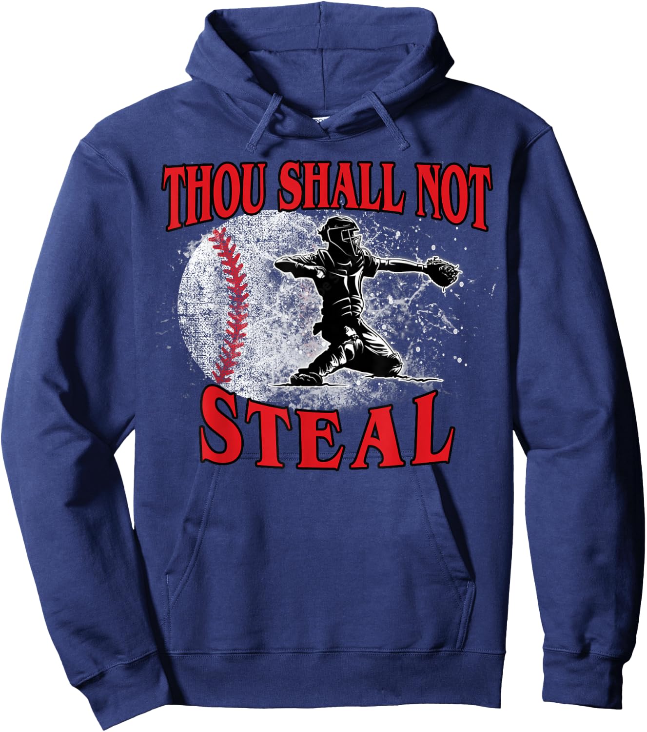 Funny Catchers Thou Shall Not Steal Baseball Hoodie - Hoodie | Navy
