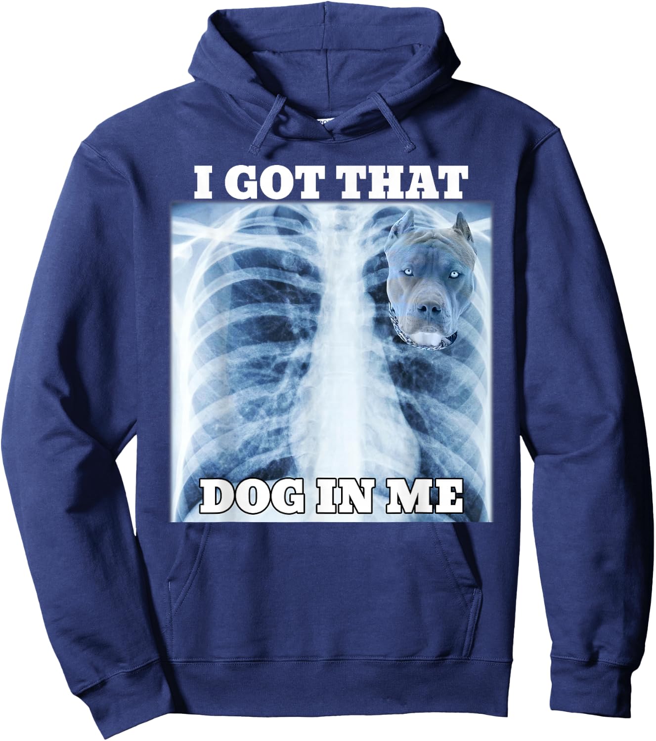 I Got that Dog in Me Xray Meme Gym Hoodie - Hoodie | Navy