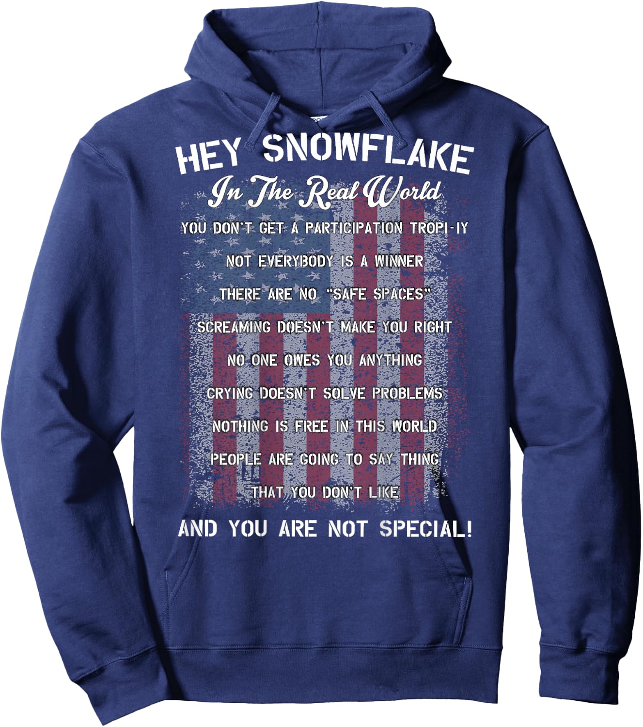 Hey Snowflake In The Real World Military Hoodie - Hoodie | Navy
