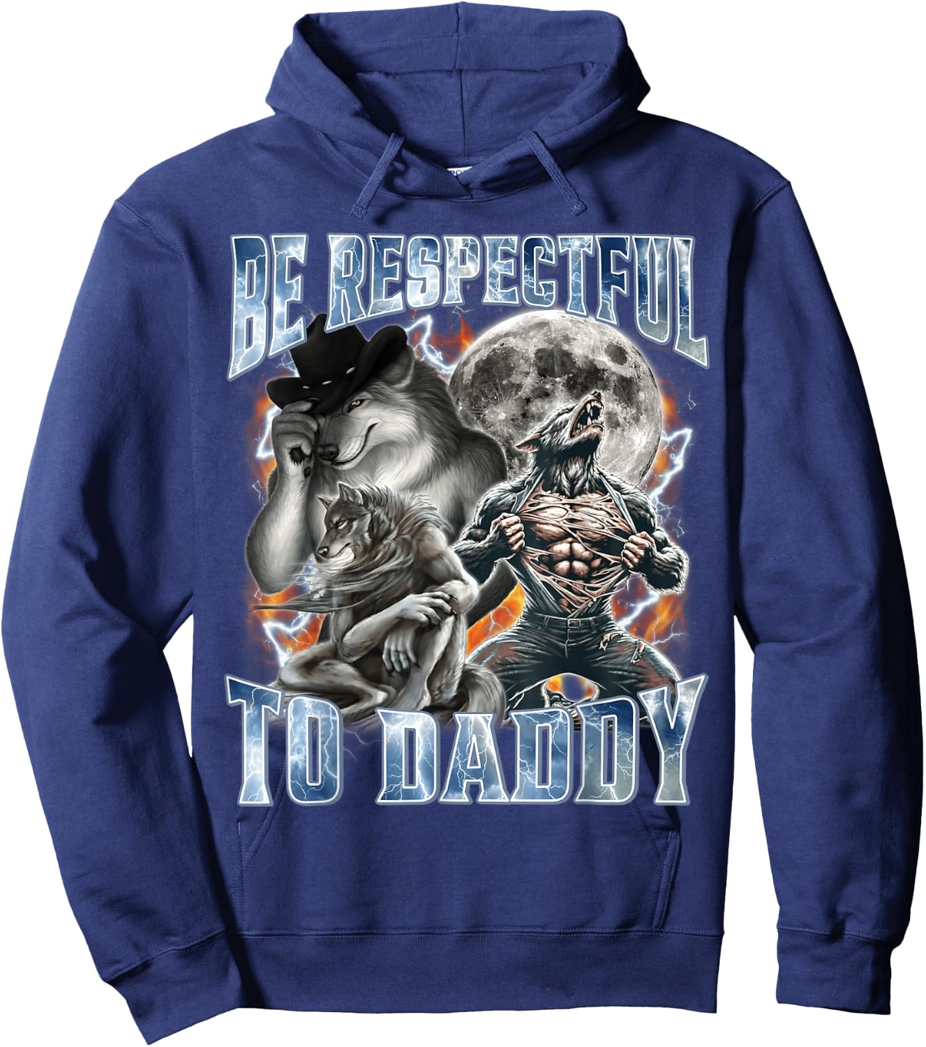 Be Respectful to Daddy Funny Alpha Wolf Meme Hoodie - Hoodie | Navy