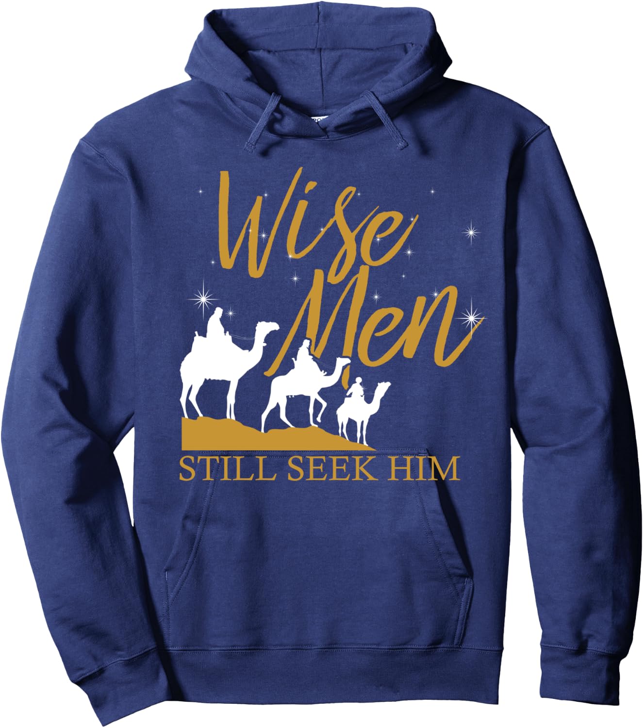Wise Men Still Seek Him Holy Bible Prayer Hoodie - Hoodie | Navy