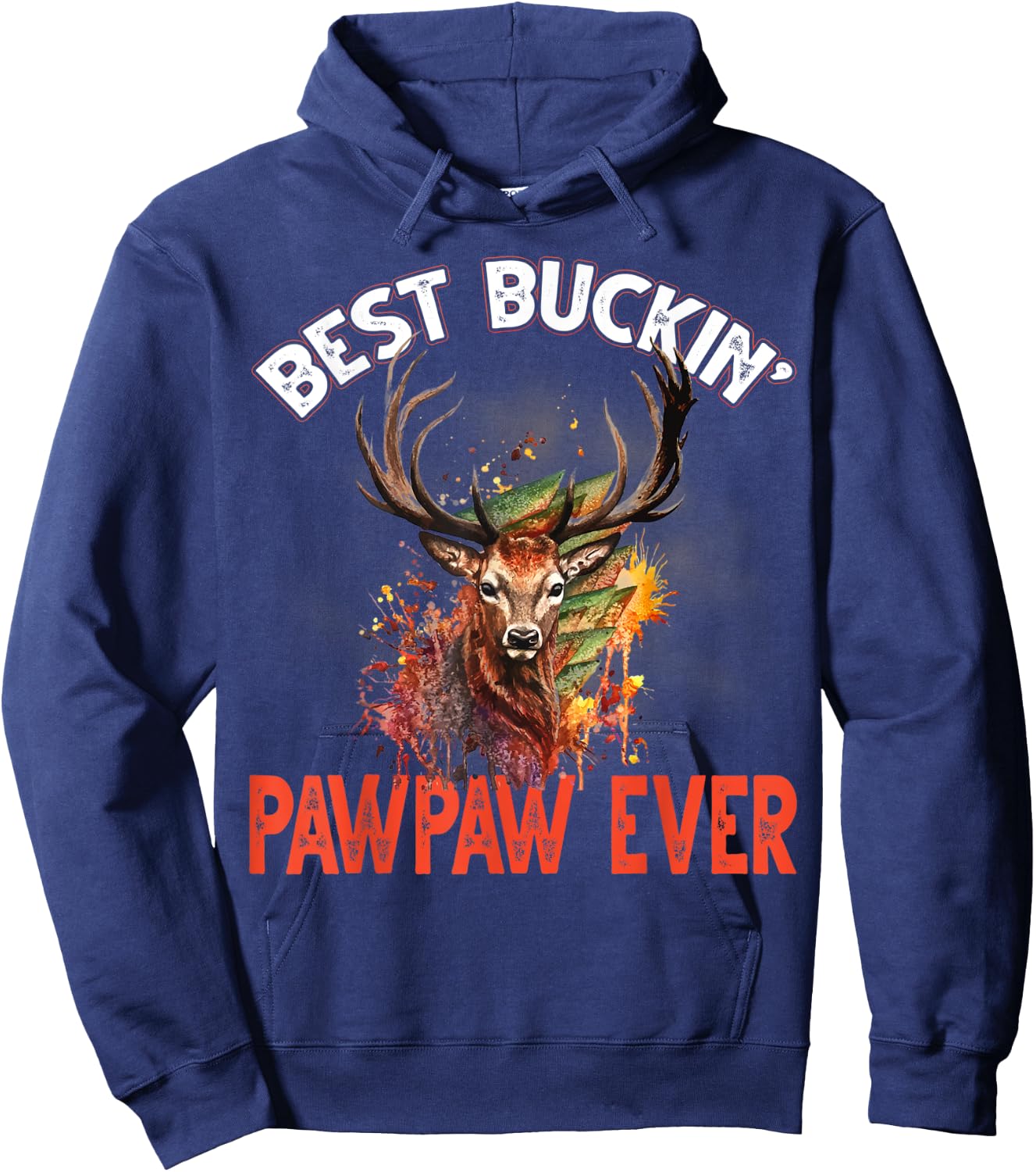 Best Buckin Pawpaw Ever Hunter Deer Buck Stag Hoodie - Hoodie | Navy