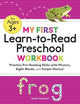 My First Learn-to-Read Preschool Workbook: Practice Pre-Reading Skills with Phonics, Sight Words, and Simple Stories! (My First Preschool Skills Workbooks)