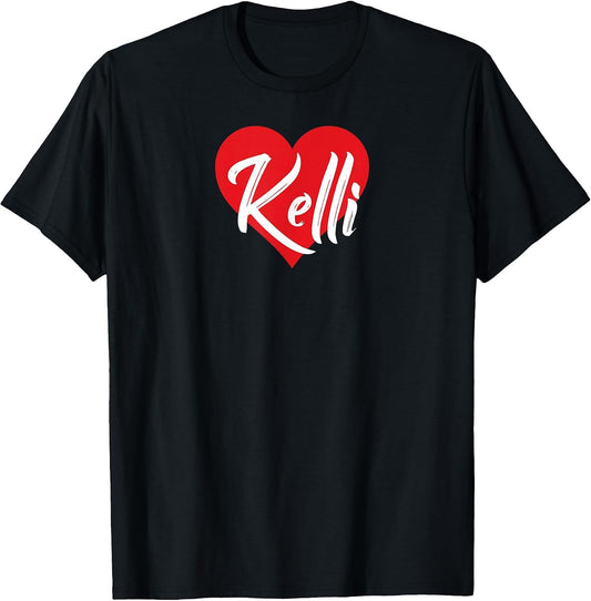 I Love Kelli First Name I Heart Named