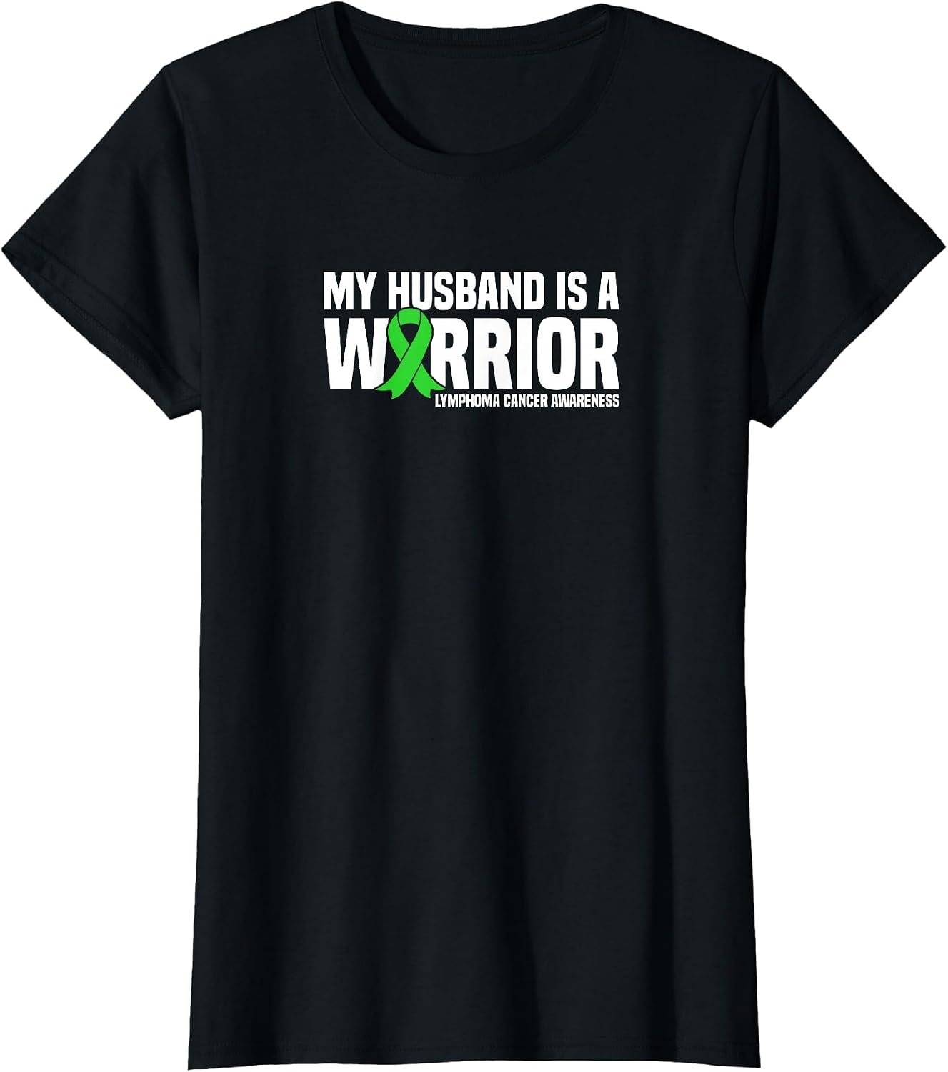 Husband is a Warrior Green Ribbon Lymphoma Cancer Awareness