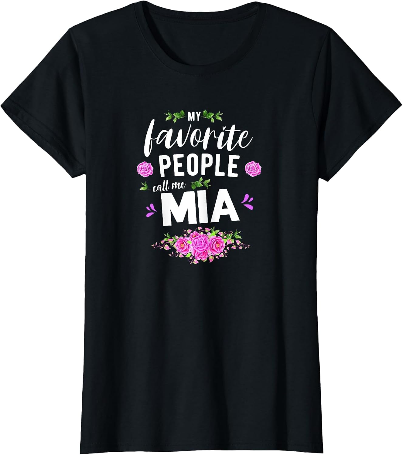 My Favorite People Call Me Mia Grandma