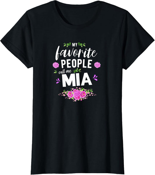 My Favorite People Call Me Mia Grandma