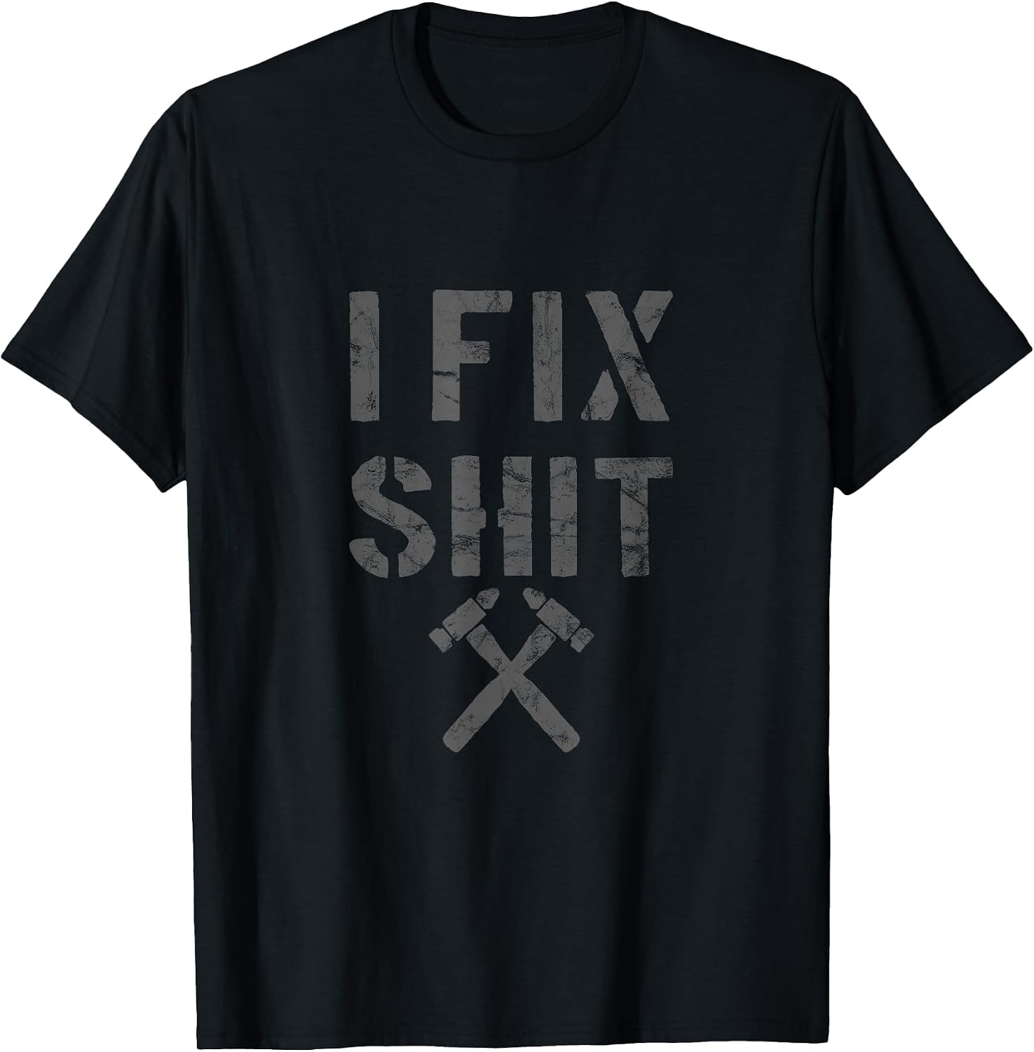 Carpenter Fixer I Fix Shit Shirt
