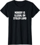Nobody is Illegal On Stolen Land Native American Indigenous