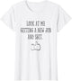 Funny New Job First Job Men Woman Congrats