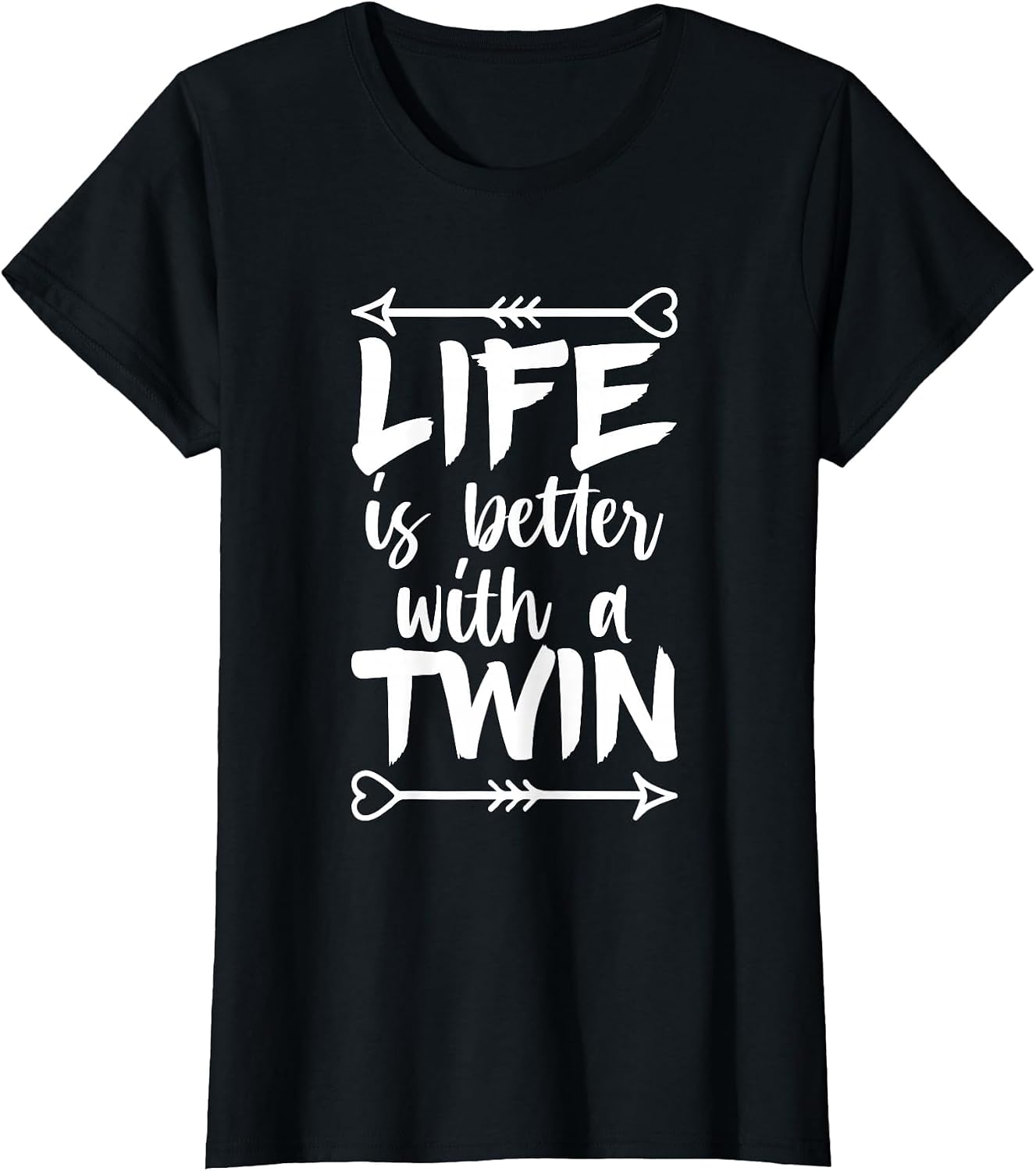 Life is Better with a Twin Quote for a Fraternal Twin