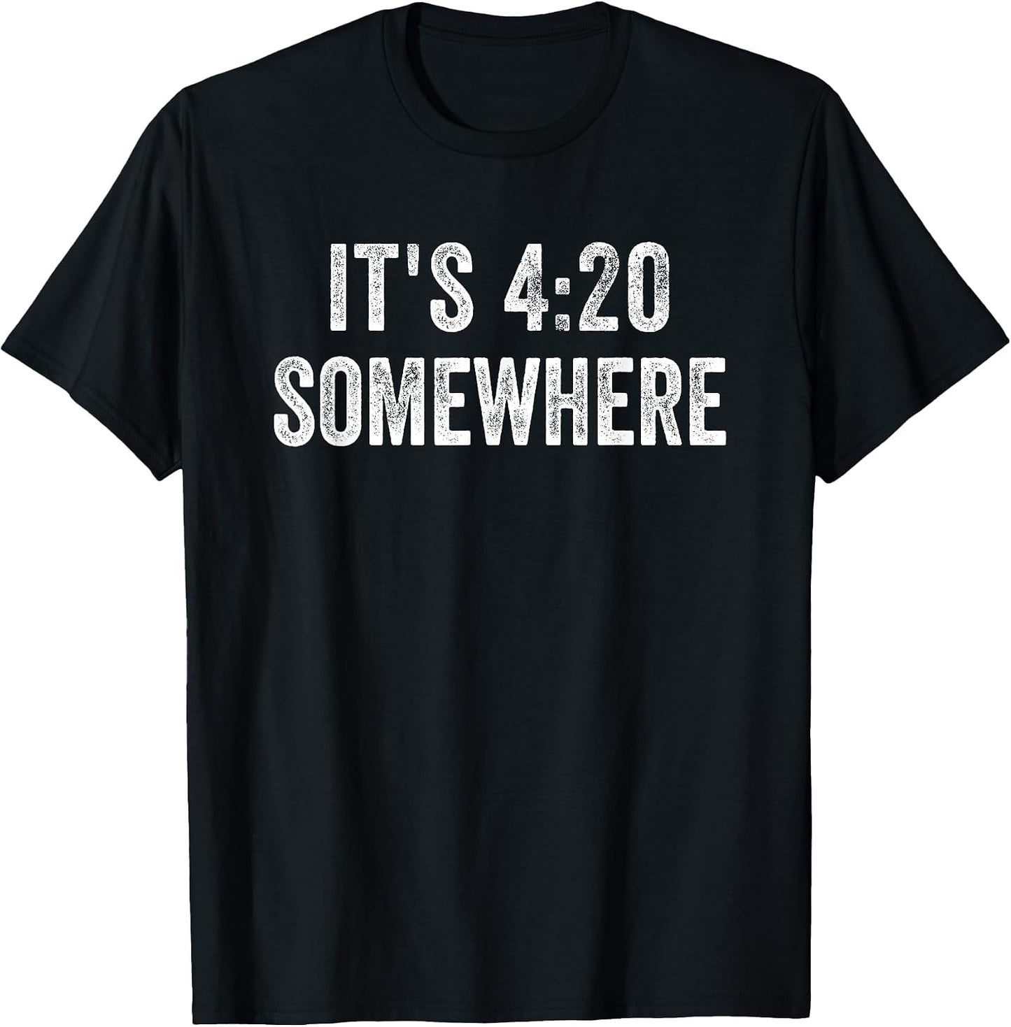 It's 420 Somewhere for Weed Smokers
