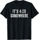 It's 420 Somewhere for Weed Smokers