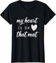 My Heart is On That Mat Shirt Wrestling BJJ Jiu Jitsu Mom