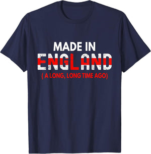Made in England A Long Time Ago Funny British Birthday Gift