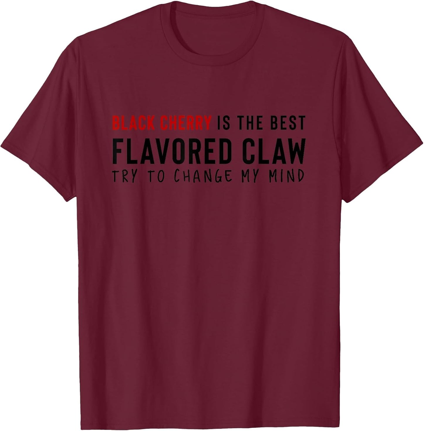 Black Cherry is The Best Claw Ain't No Laws Hard Seltzer