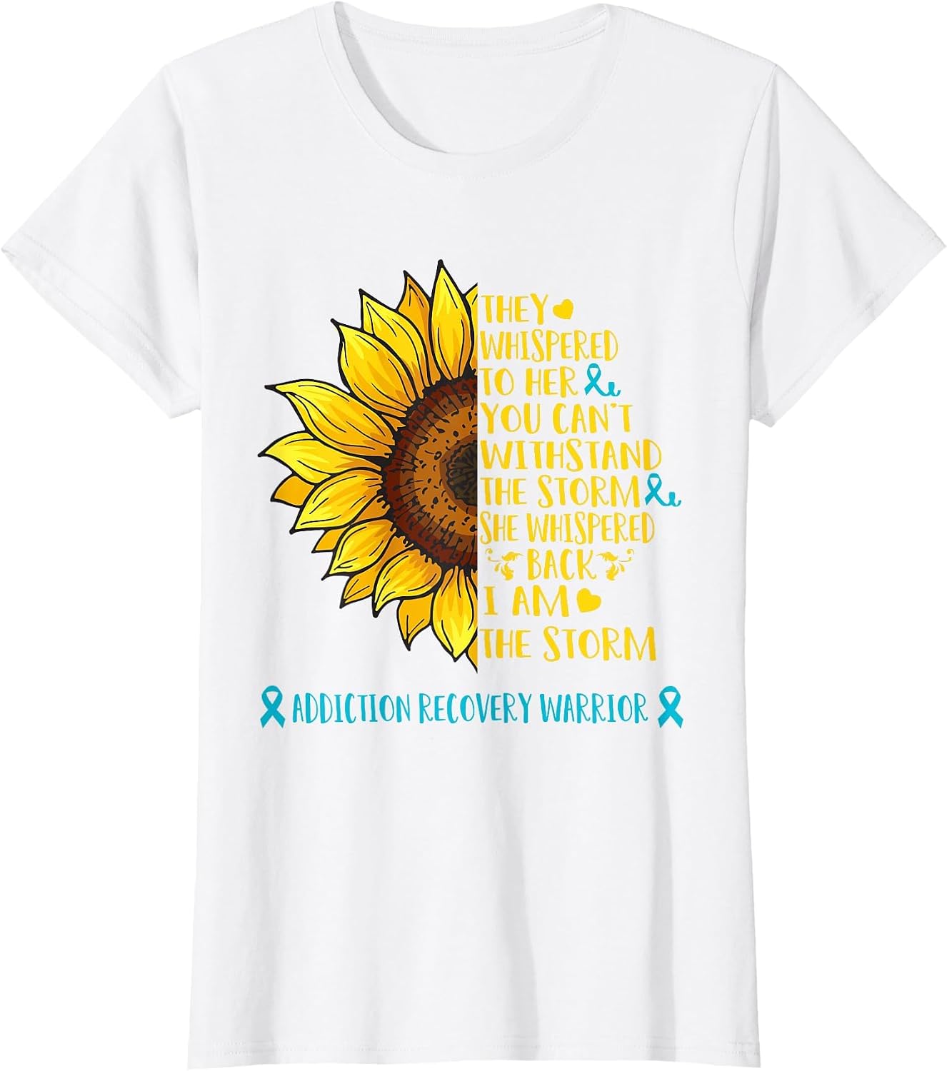 I Am The Storm Addiction Recovery Warrior Shirt