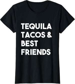 Tequila Tacos & Best Friends Funny Cinco De Mayo