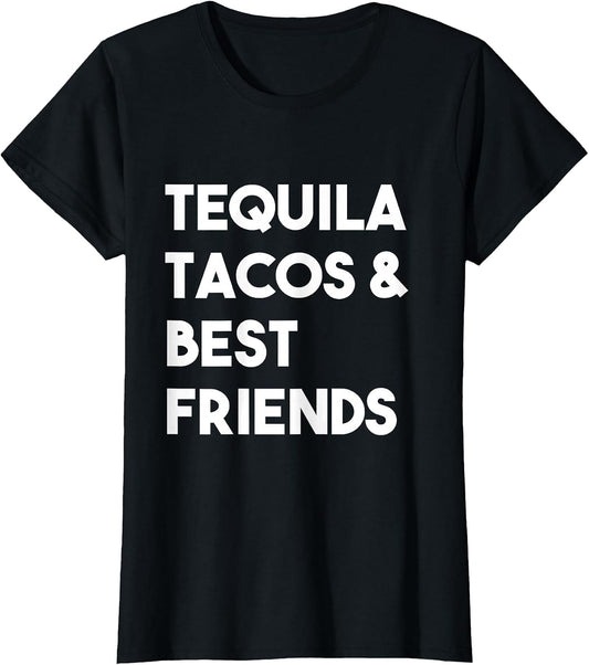 Tequila Tacos & Best Friends Funny Cinco De Mayo