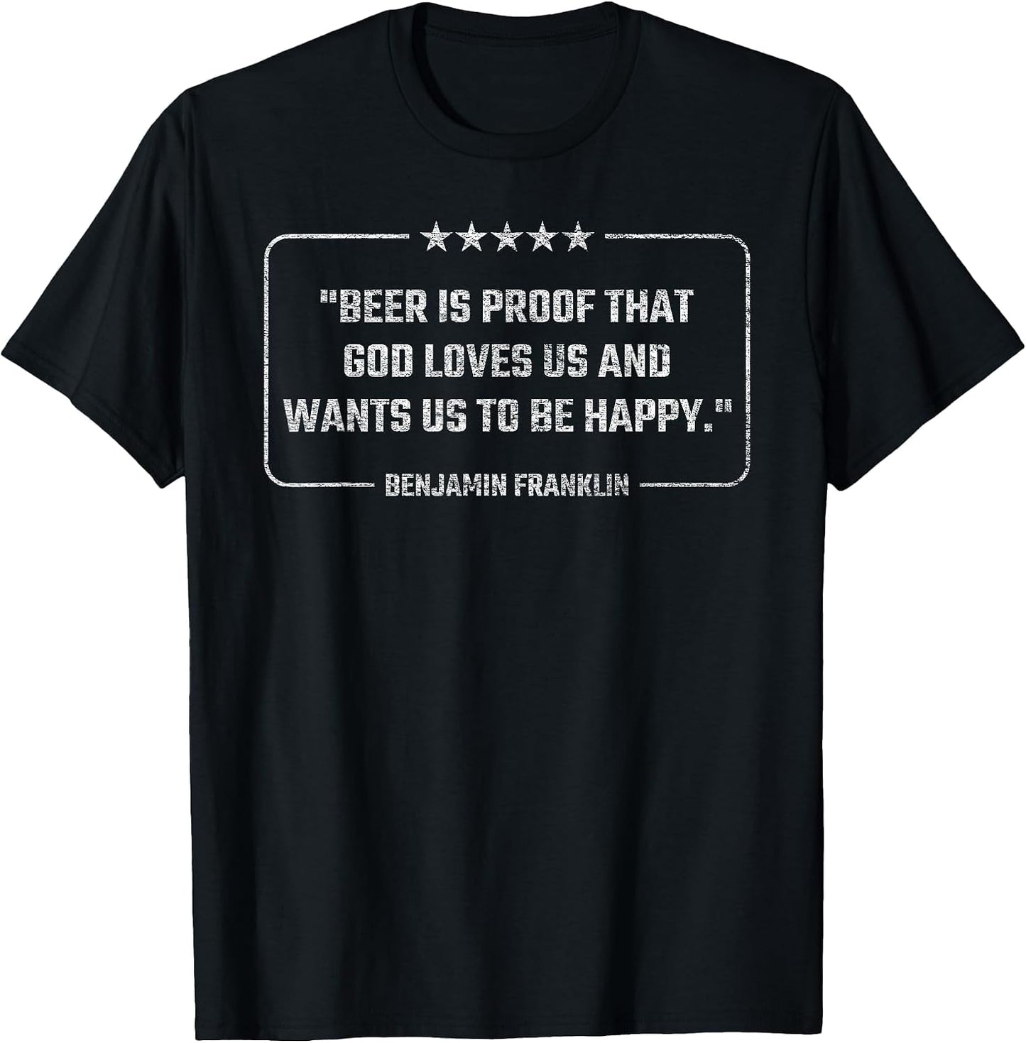 Benjamin Franklin Quote Beer is Proof that GOD Love US
