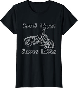 Loud Pipes Saves Lives Motorcycle T Shirt