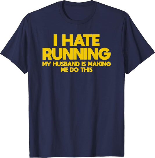 I Hate Running Husband and Wife Marathon Runner